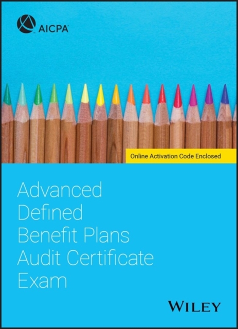 Advanced Defined Benefit Plans Audit Certificate Exam, Paperback / softback Book