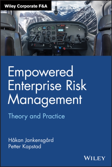 Empowered Enterprise Risk Management : Theory and Practice, PDF eBook