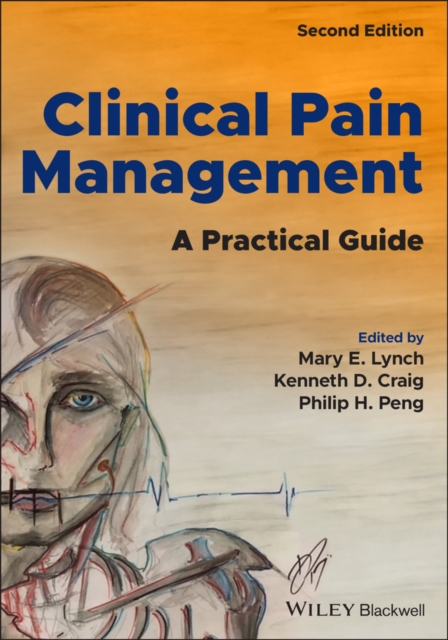 Clinical Pain Management : A Practical Guide, EPUB eBook