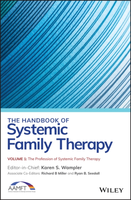 The Handbook of Systemic Family Therapy, The Profession of Systemic Family Therapy, EPUB eBook
