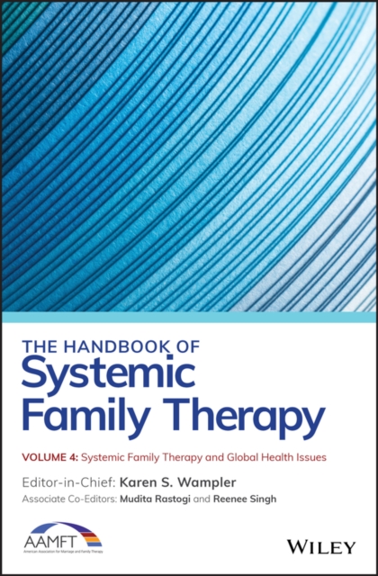 The Handbook of Systemic Family Therapy, Systemic Family Therapy and Global Health Issues, EPUB eBook