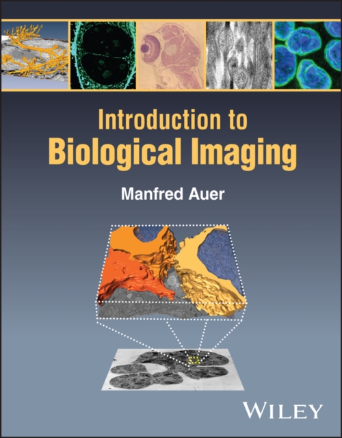 Introduction to Biological Imaging, Paperback / softback Book