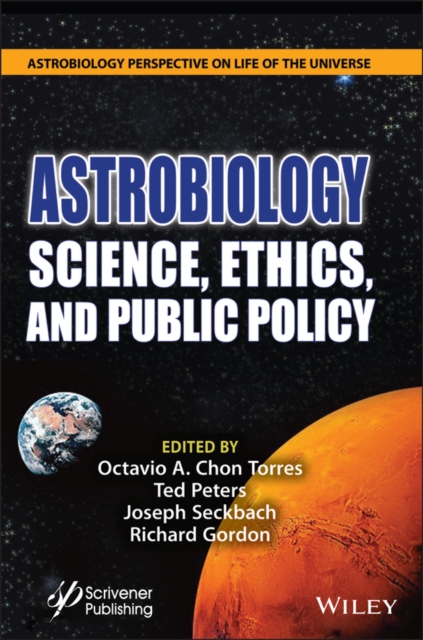 Astrobiology : Science, Ethics, and Public Policy, EPUB eBook