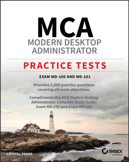 MCA Modern Desktop Administrator Practice Tests : Exam MD-100 and MD-101, EPUB eBook