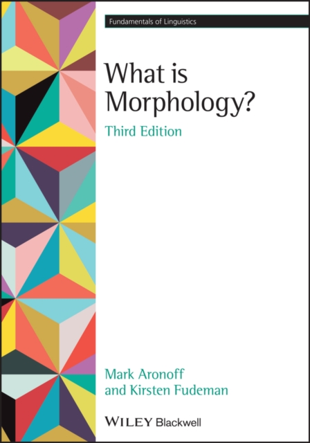 What is Morphology?, Paperback / softback Book