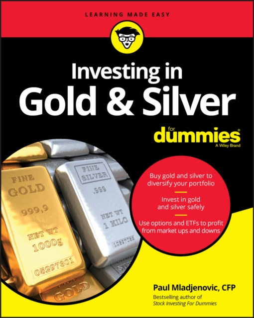 Investing in Gold & Silver For Dummies, PDF eBook