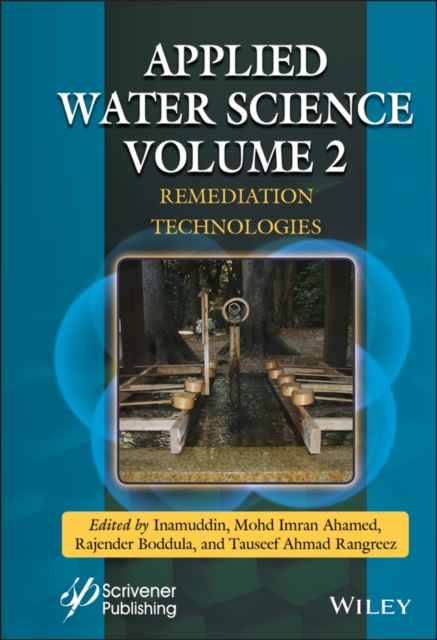 Applied Water Science, Volume 2 : Remediation Technologies, Hardback Book