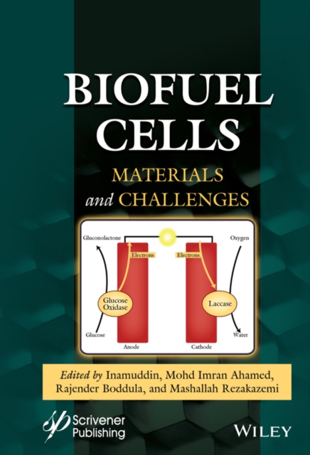 Biofuel Cells : Materials and Challenges, EPUB eBook