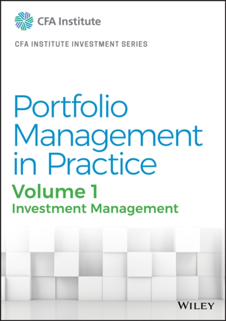 Portfolio Management in Practice, Volume 1 : Investment Management, Hardback Book