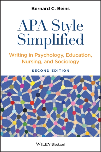 APA Style Simplified : Writing in Psychology, Education, Nursing, and Sociology, PDF eBook