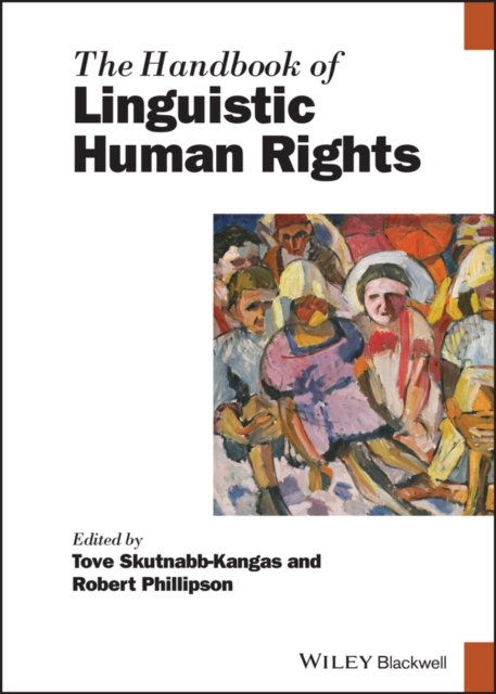 The Handbook of Linguistic Human Rights, Hardback Book