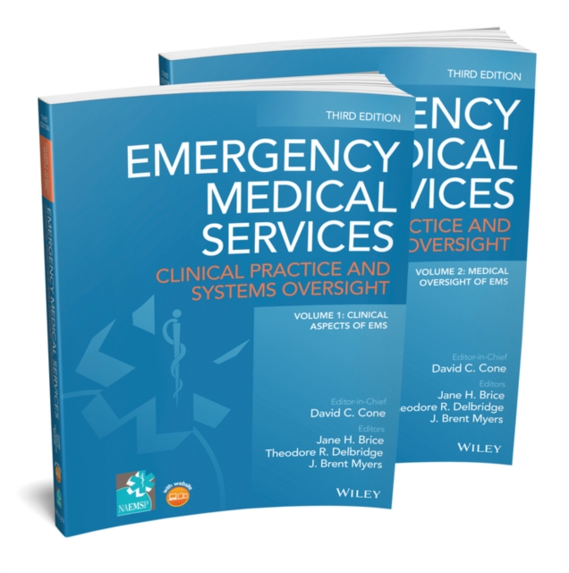 Emergency Medical Services, 2 Volumes : Clinical Practice and Systems Oversight, Paperback / softback Book