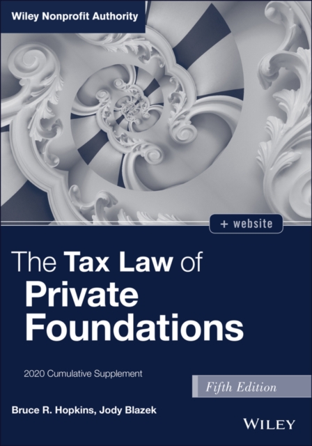 The Tax Law of Private Foundations : 2020 Cumulative Supplement, PDF eBook