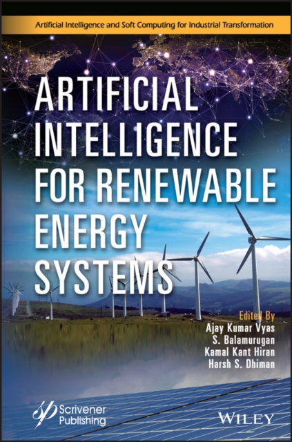 Artificial Intelligence for Renewable Energy Systems, Hardback Book
