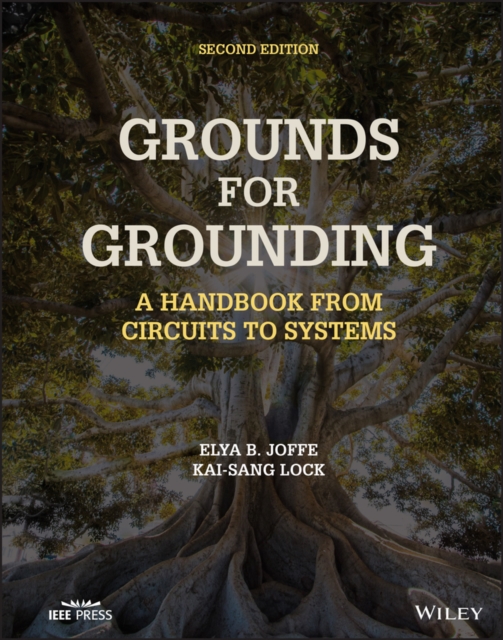 Grounds for Grounding : A Handbook from Circuits to Systems, PDF eBook