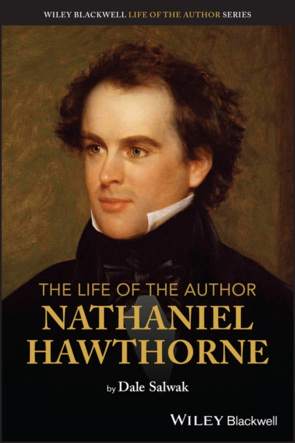 The Life of the Author: Nathaniel Hawthorne, PDF eBook