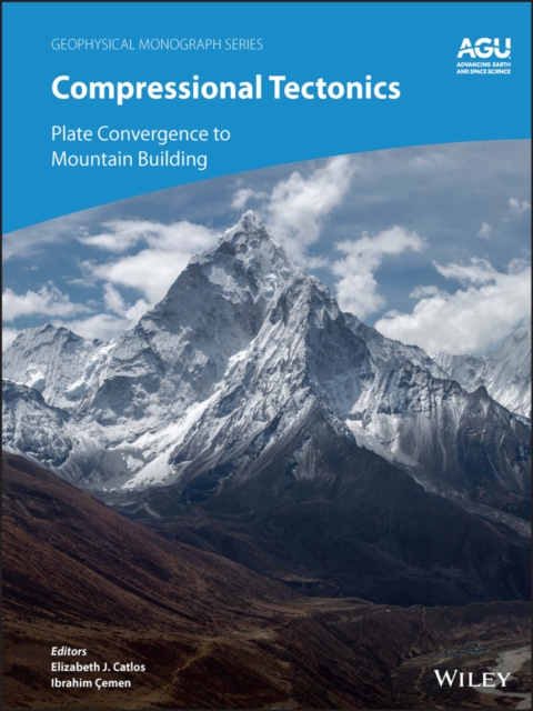 Compressional Tectonics : Plate Convergence to Mountain Building, Hardback Book