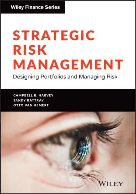 Strategic Risk Management : Designing Portfolios and Managing Risk, Hardback Book