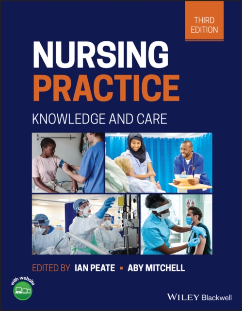 Nursing Practice : Knowledge and Care, Paperback / softback Book