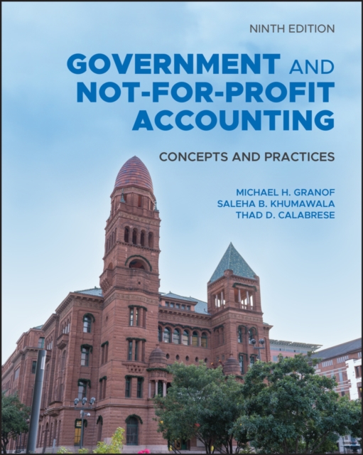 Government and Not-for-Profit Accounting : Concepts and Practices, PDF eBook