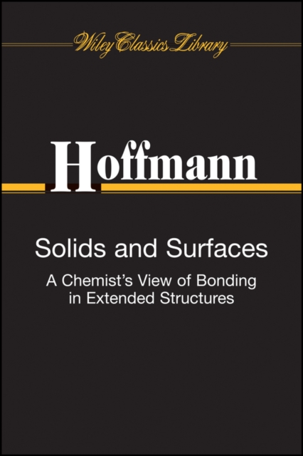 Solids and Surfaces : A Chemist's View of Bonding in Extended Structures, PDF eBook