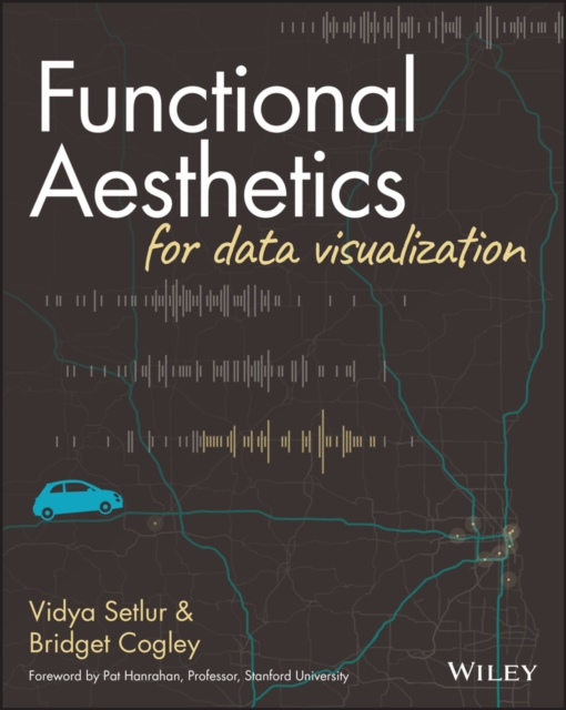 Functional Aesthetics for Data Visualization, Paperback / softback Book