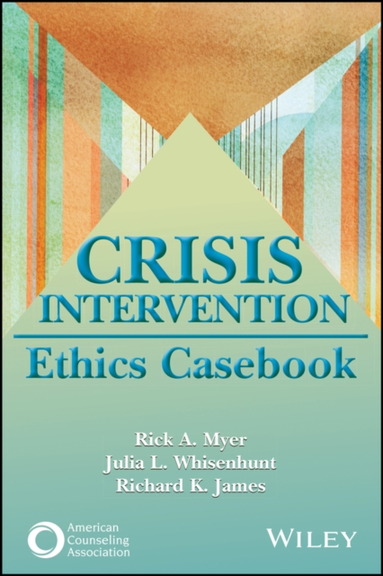 Crisis Intervention Ethics Casebook, PDF eBook