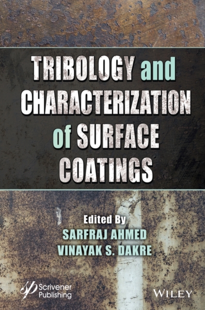 Tribology and Characterization of Surface Coatings, Hardback Book