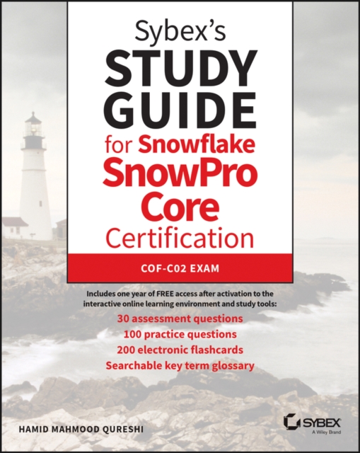 Sybex's Study Guide for Snowflake SnowPro Core Certification : COF-C02 Exam, EPUB eBook