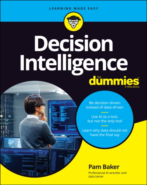Decision Intelligence For Dummies, Paperback / softback Book