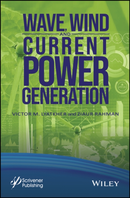 Wave, Wind, and Current Power Generation, EPUB eBook