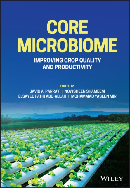 Core Microbiome : Improving Crop Quality and Productivity, Hardback Book