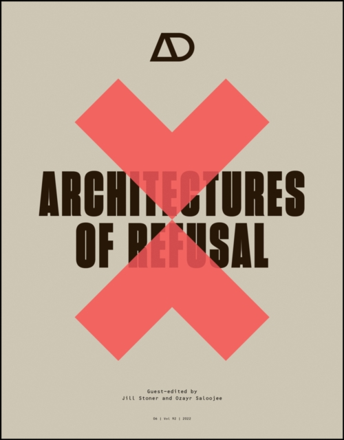 Architectures of Refusal, Paperback / softback Book