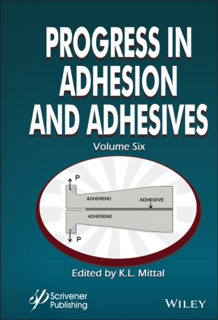 Progress in Adhesion and Adhesives, Volume 6, Hardback Book