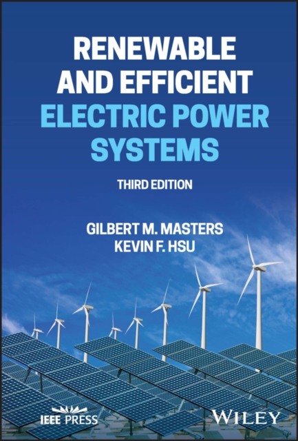Renewable and Efficient Electric Power Systems, PDF eBook