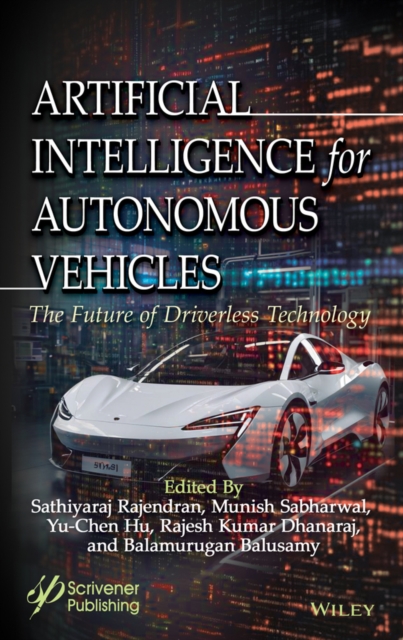 Artificial Intelligence for Autonomous Vehicles : The Future of Driverless Technology, EPUB eBook