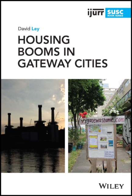 Housing Booms in Gateway Cities, Hardback Book