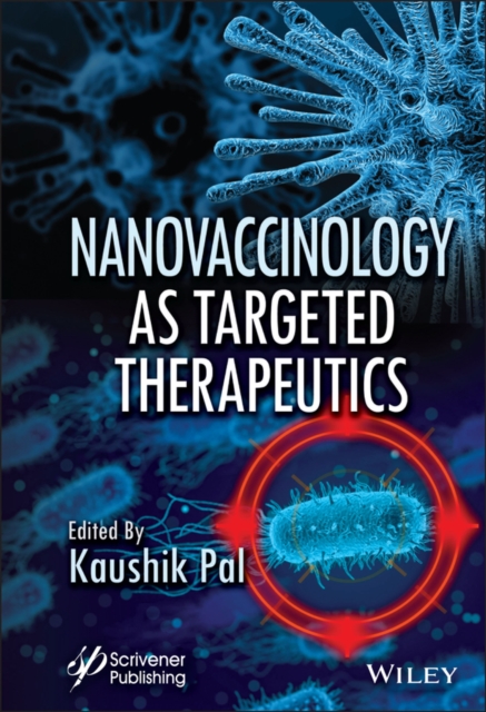 Nanovaccinology as Targeted Therapeutics, Hardback Book
