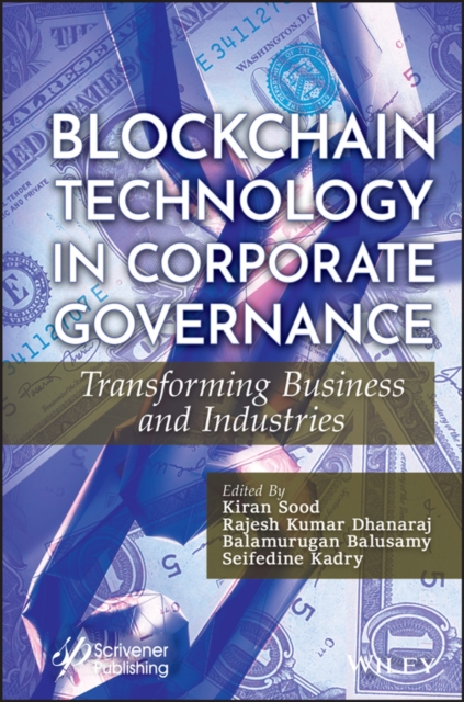 Blockchain Technology in Corporate Governance : Transforming Business and Industries, PDF eBook