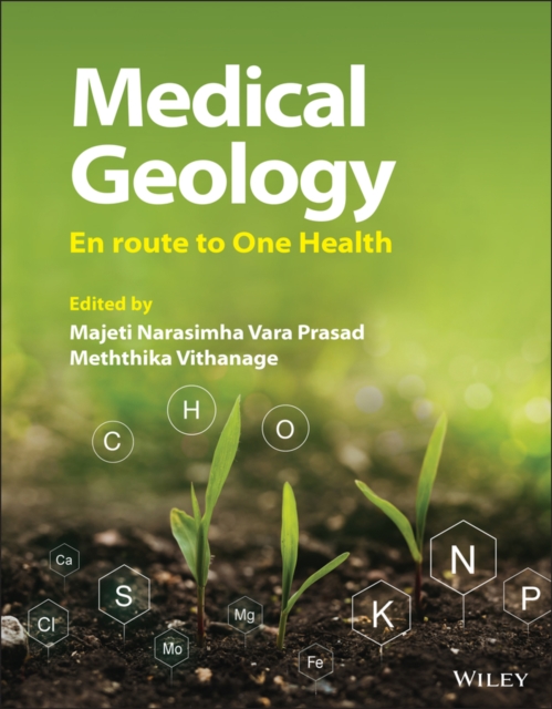 Medical Geology : En route to One Health, Hardback Book