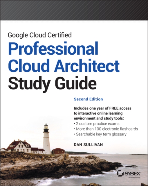 Google Cloud Certified Professional Cloud Architect Study Guide, PDF eBook