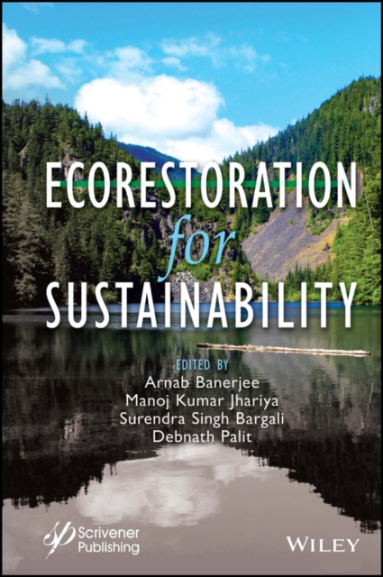 Ecorestoration for Sustainability, Hardback Book
