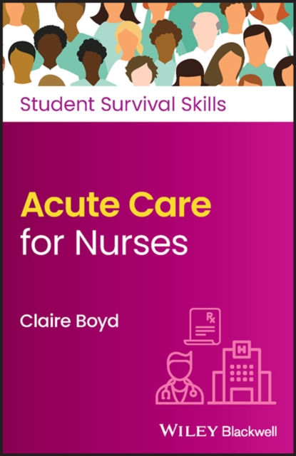Acute Care for Nurses, Paperback / softback Book