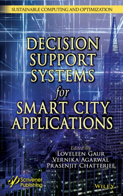 Intelligent Decision Support Systems for Smart City Applications, Hardback Book