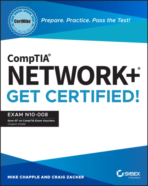 CompTIA Network+ CertMike: Prepare. Practice. Pass the Test! Get Certified! : Exam N10-008, Paperback / softback Book