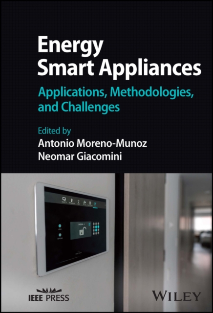 Energy Smart Appliances : Applications, Methodologies, and Challenges, PDF eBook