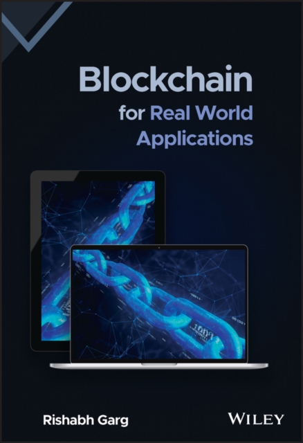 Blockchain for Real World Applications, Hardback Book
