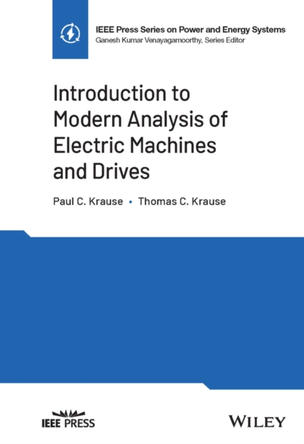 Introduction to Modern Analysis of Electric Machines and Drives, PDF eBook