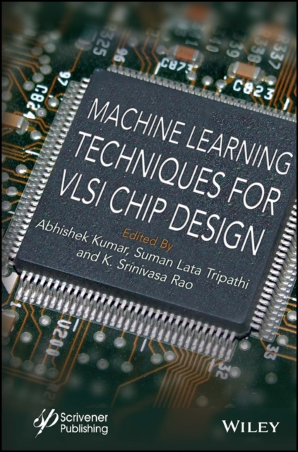 Machine Learning Techniques for VLSI Chip Design, Hardback Book