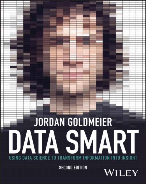 Data Smart : Using Data Science to Transform Information into Insight, EPUB eBook